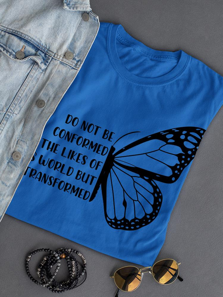 Be Transformed, Butterfly T-shirt -SmartPrintsInk Designs - Picture 3 of 11