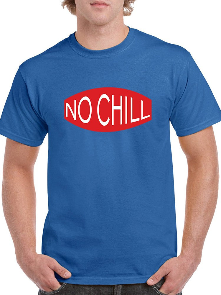 No Chill Red Logo Men's T-shirt - Picture 2 of 15