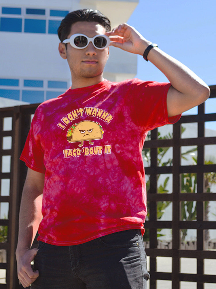 Don't Wanna Taco 'bout It Tie-Dye Crystal -